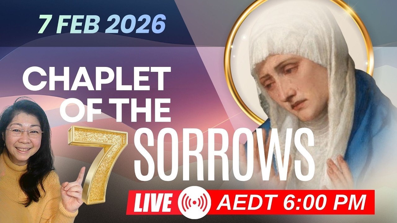 Pray Seven Sorrows of Mary - 7 FEB 2026 - Sat