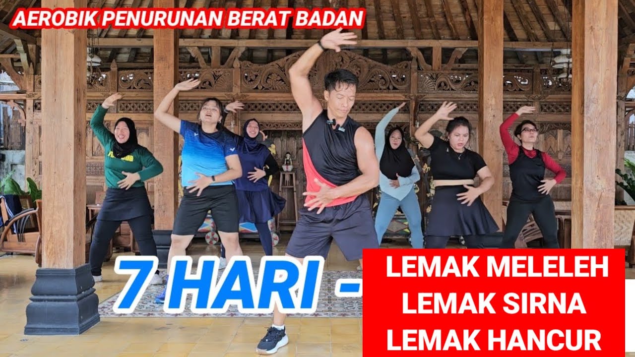 AEROBIK PENURUNAN BERAT BADAN DALAM 7 HARI
