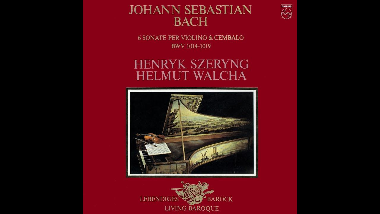 Bach: Sonata No. 4 for Violin and Harpsichord in C minor, BWV 1017 - Henryk Szeryng & Helmut Walcha