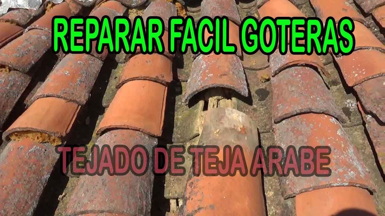 Tejado de Teja Arabe - Quitar goteras enTejas de Barro