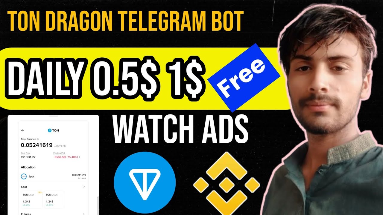 TON Dragon Telegram Bot 2026 | Watch Ads & Complete Tasks | TON Live Withdrawal Proof
