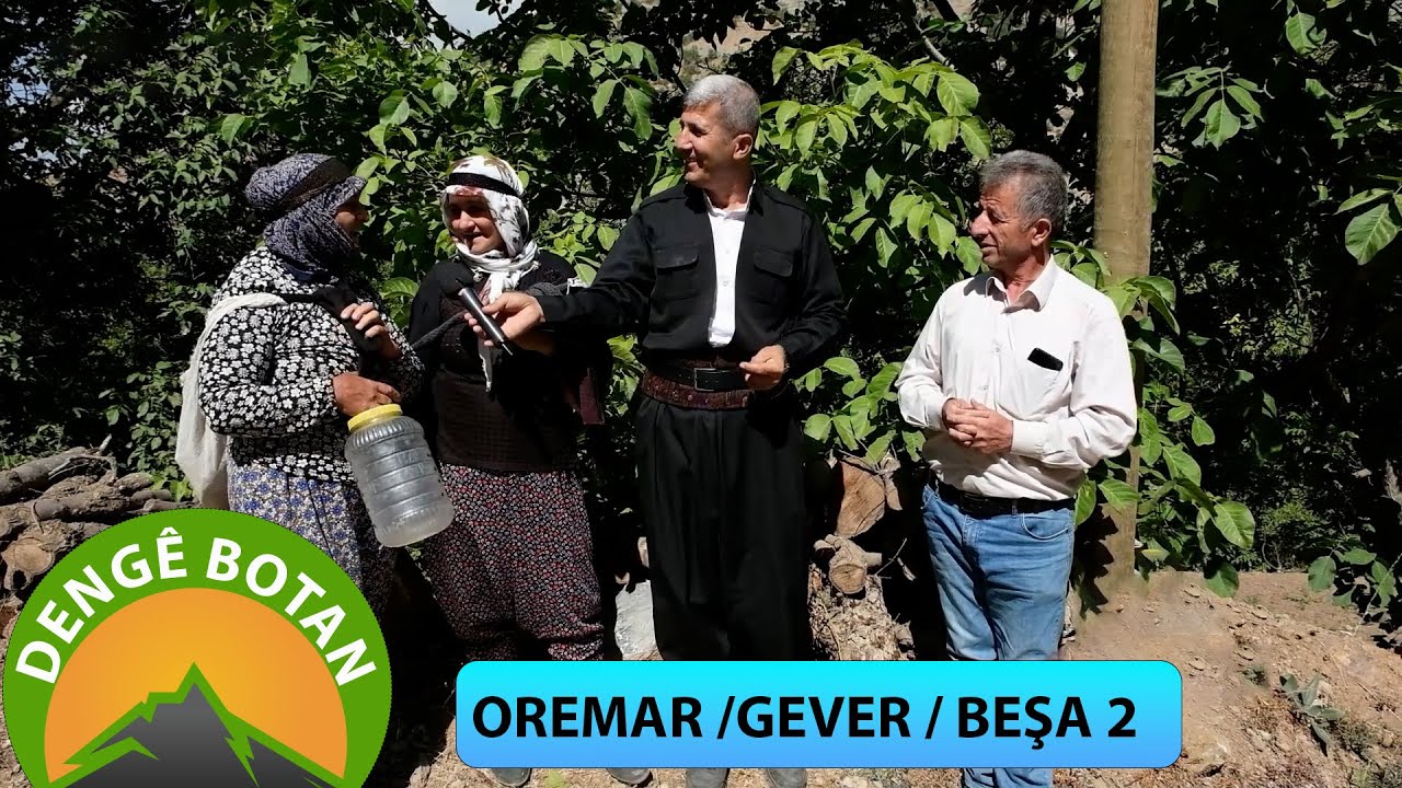 DENGÊ BOTAN - OREMAR /GEVER / BEŞA 2