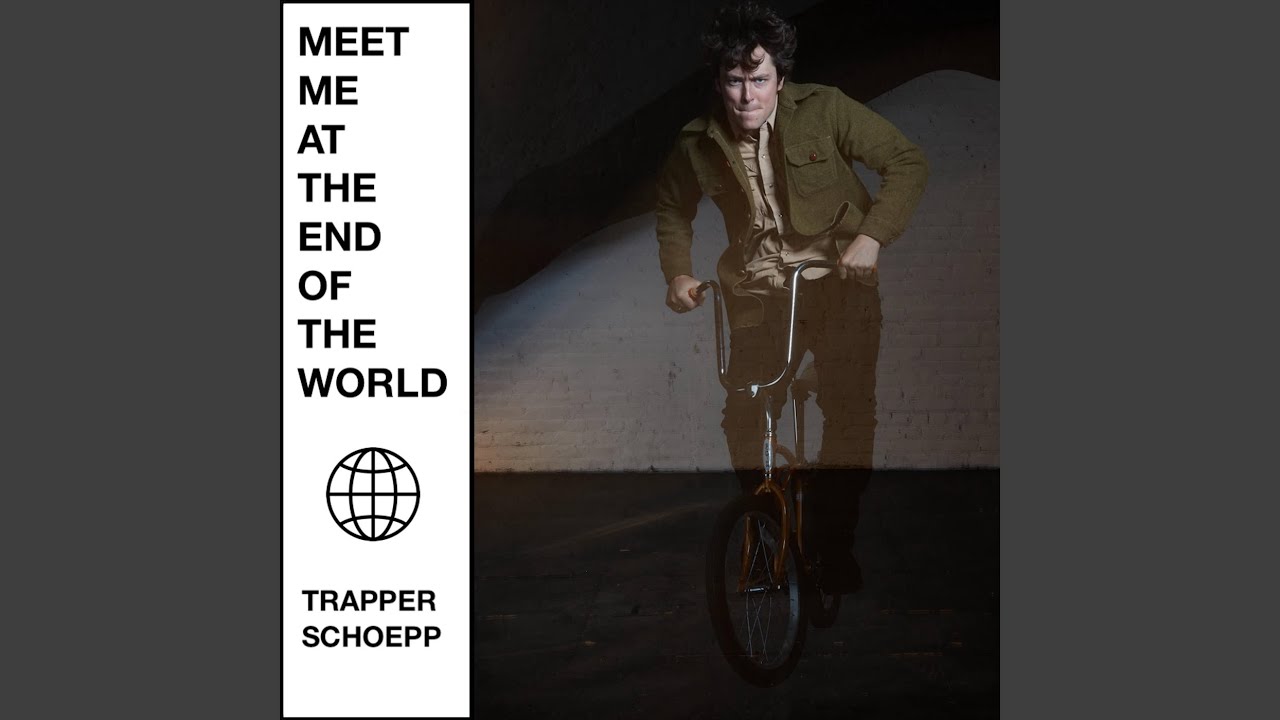Meet Me at the End of the World