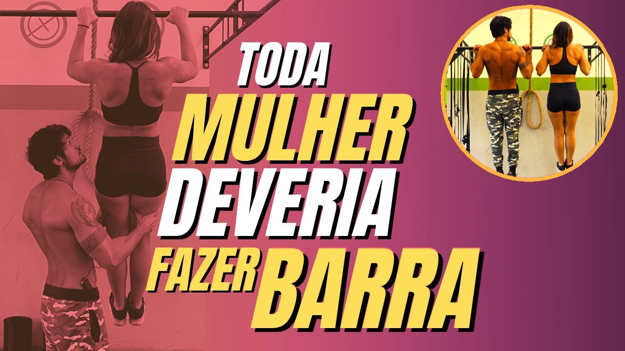 Calistenia para mulheres: 7 Dicas para conseguir fazer barra