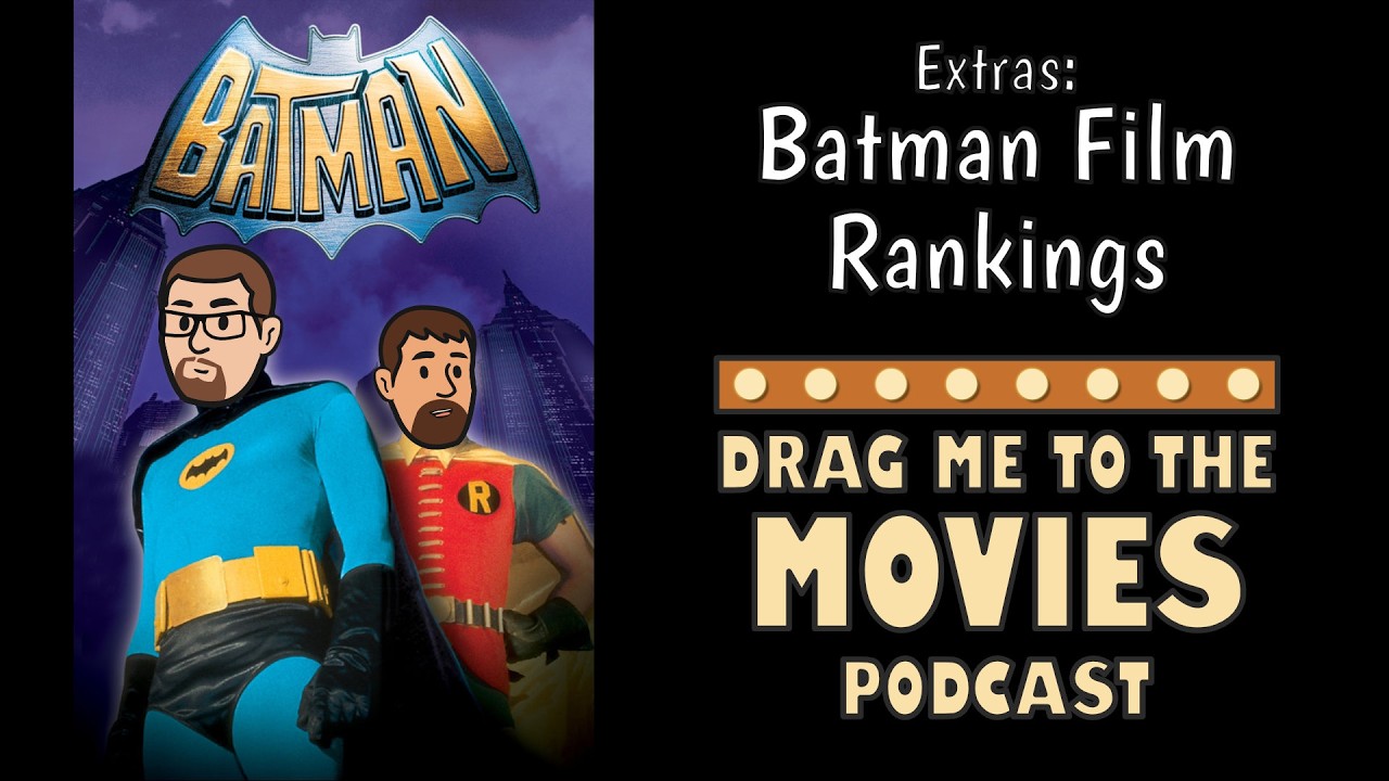 Extras: Batman Film Rankings