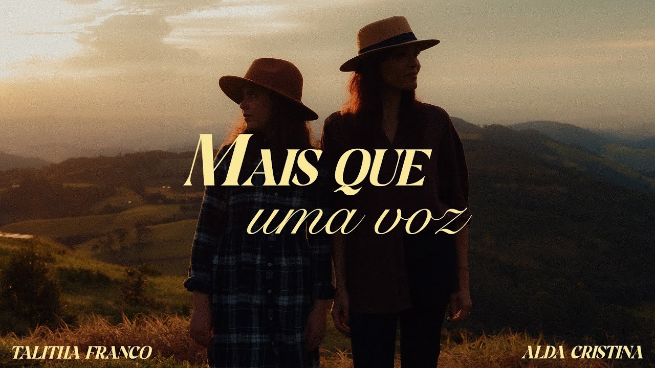 Mais Que Uma Voz | Talitha Franco e Alda Cristina (CLIPE OFICIAL)