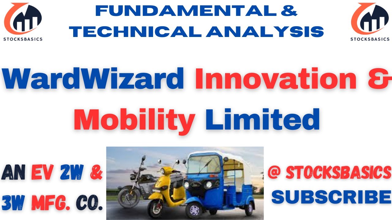 WardWizard Innovation and Mobility Limited I  Growing Electric 2-Wheeler I Joy e-Bike I Stocksbasics