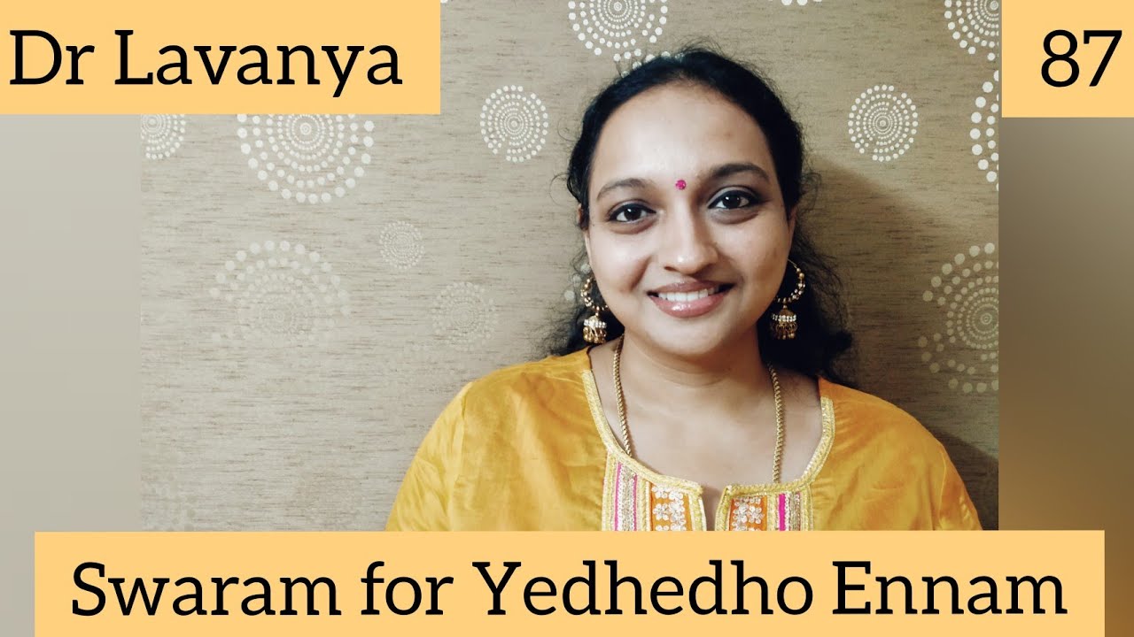 | Swaram for Yedhedho Ennam | Punnagai Mannan | Dr Lavanya | Voice Culture Trainer | Light Music |