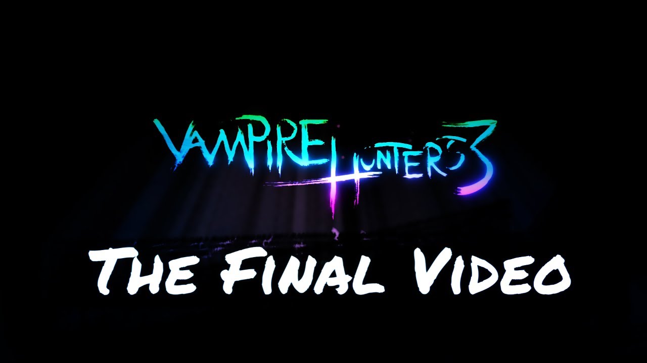 [VH3] The FINAL Video (New Update)