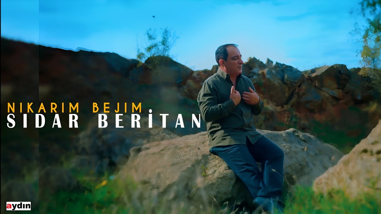 SİDAR BERİTAN - NIKARIM BEJIM|OFFİCİAL MUSİC VİDEO © AYDIN MÜZİK|