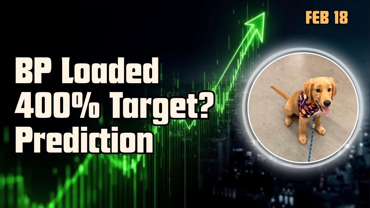 BP Massive Pump!? BP coin price prediction | BP USD | Barking puppy coin Feb 18, 2026