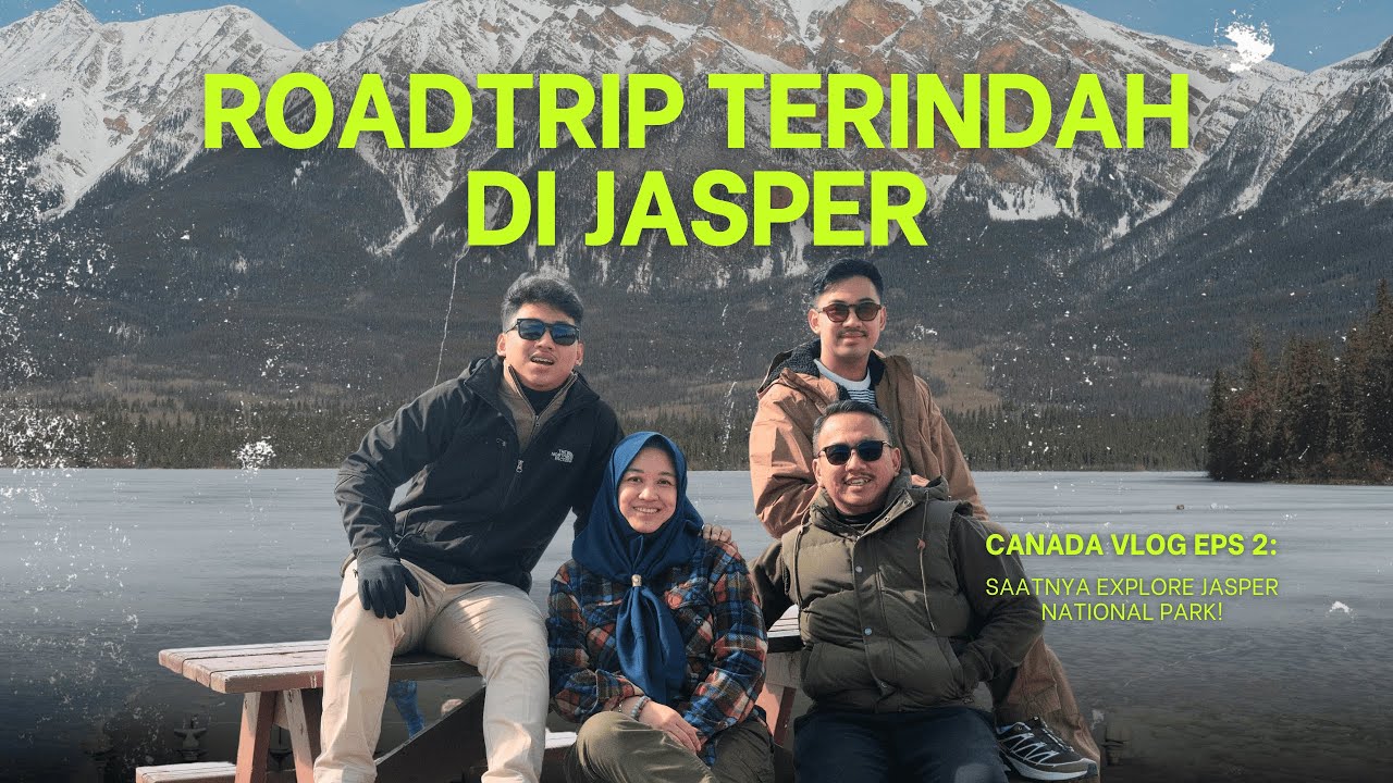 Menjelajah Canadian Rockies: Jasper National Park | Ep. 2