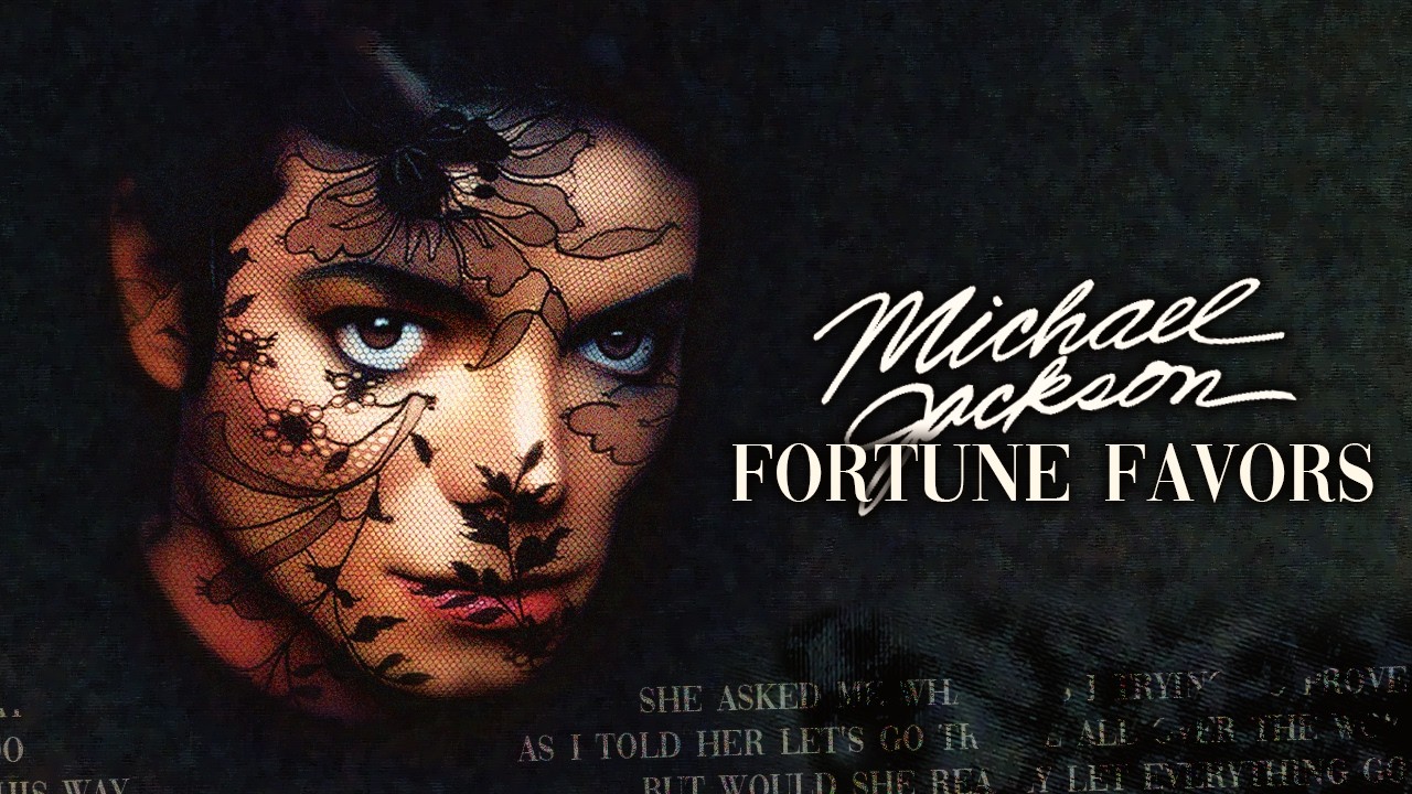 Michael Jackson – Fortune Favors (Original Song by Azura Music)