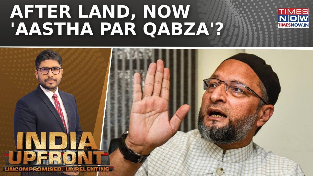 Tirupati Board Bans Non-Hindus; Owaisi Opposes 'Non-Muslims in Waqf, Why Not TTD?'| India Upfront