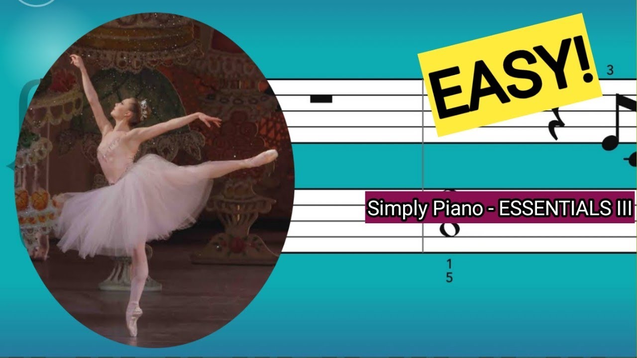 Simply Piano| Dance Of Sugar Plum Fairy |Essentials III |Piano Tutorial