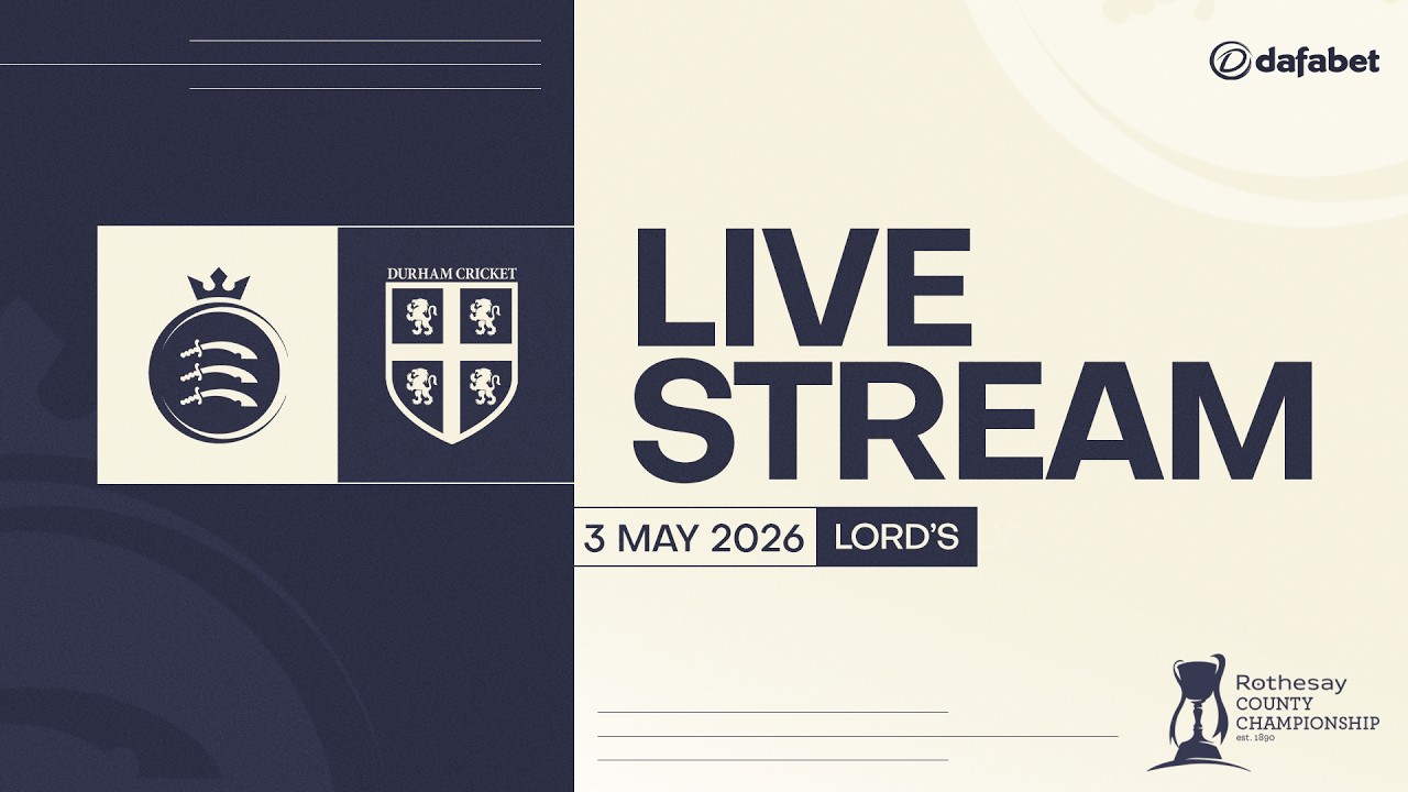 🔴 LIVE: MIDDLESEX V DURHAM | ROTHESAY COUNTY CHAMPIONSHIP | DAY THREE