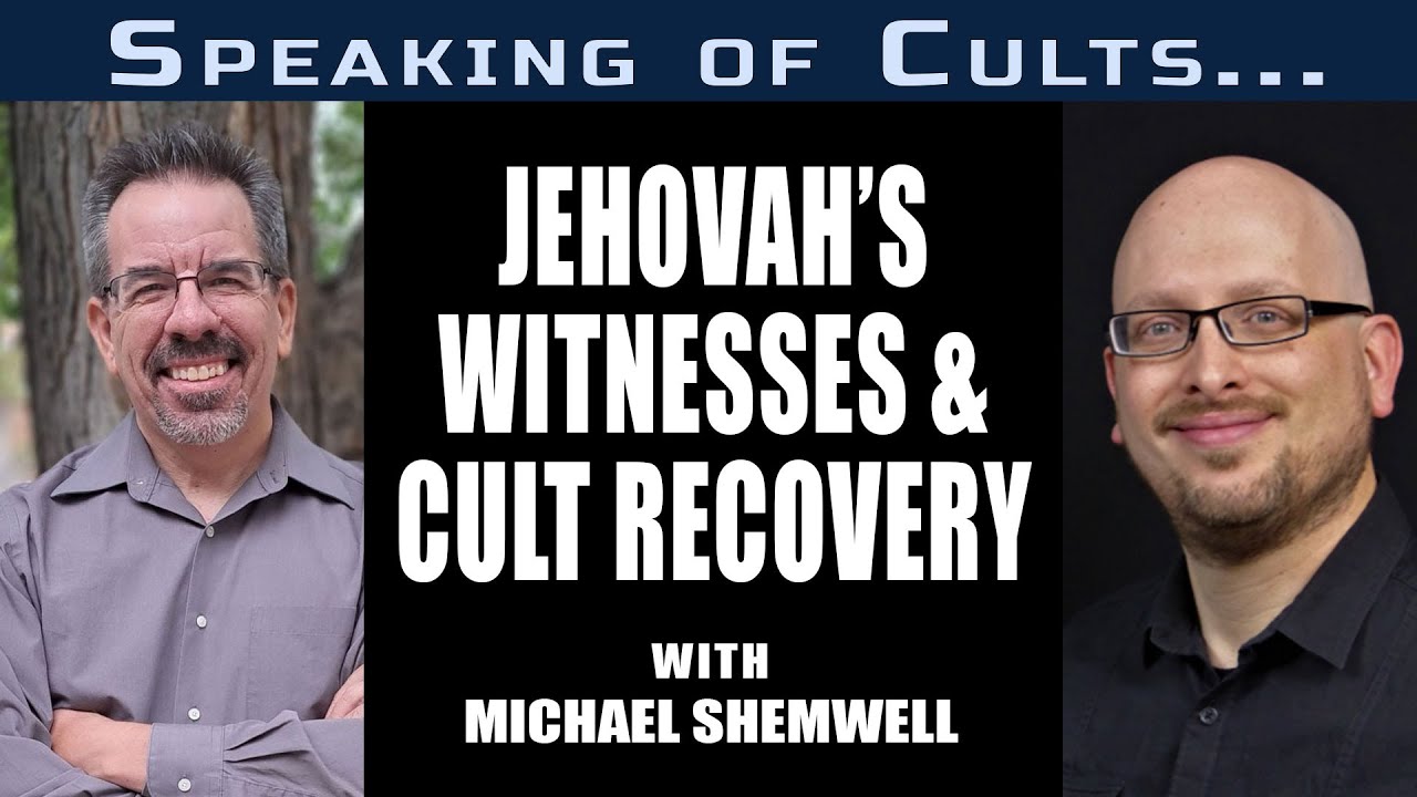 Speaking of Cults...Jehovah's Witnesses and Cult Recovery with Michael Shemwell
