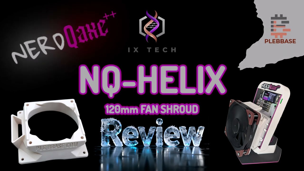 NQ-HELIX Review: Installing a 120mm Fan Adapter on NerdQaxe++ for Maximum VTemp Performance Cooling!
