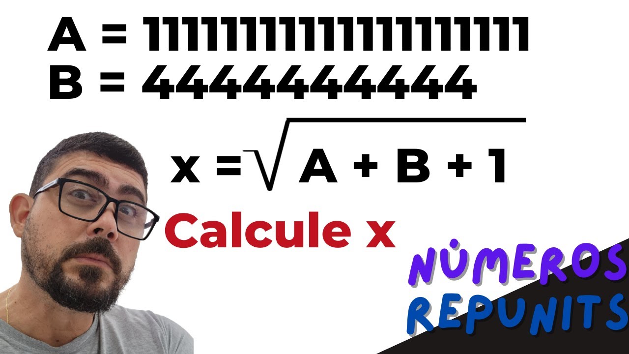 📚🔥A TRETA DOS NÚMEROS REPUNITS/ÁLGEBRA NA VEIA💥NEM SEMPRE É O QUE PARECE/PRODUTOS NOTÁVEIS👊💪OBMEP☄️