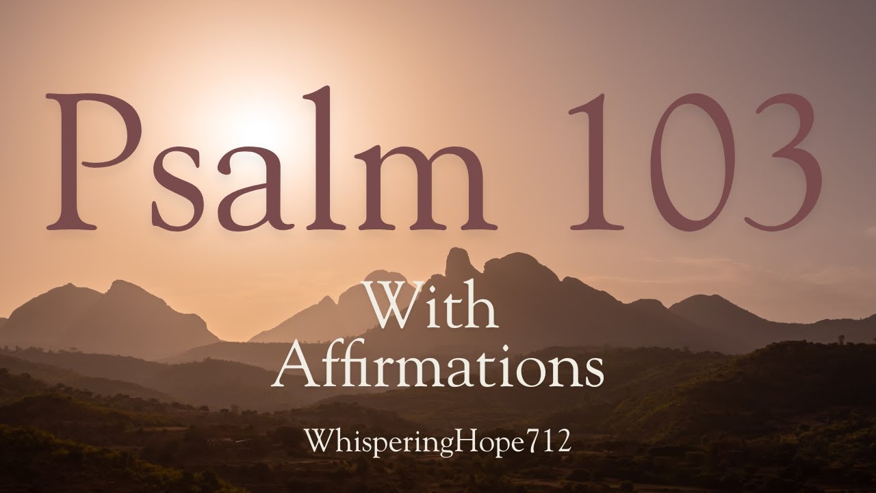 Start Your Day with Gratitude Psalm 103 Instrumental Meditations