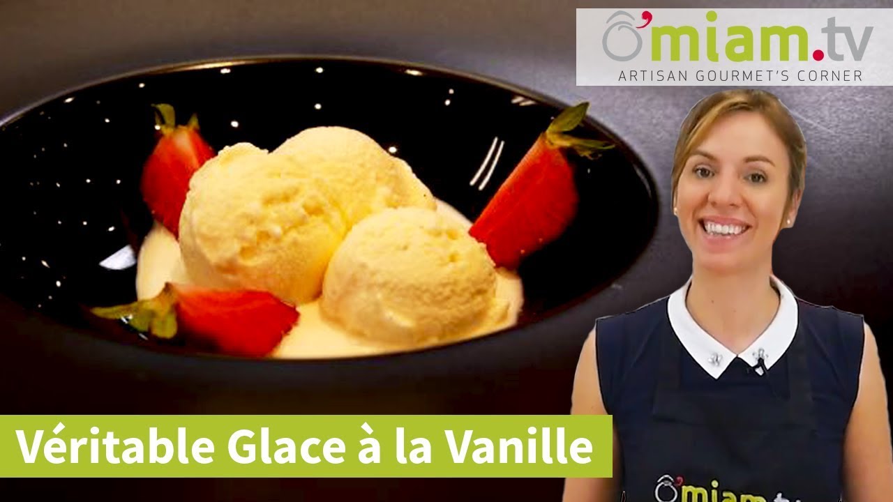 La Véritable Glace à la Vanille - Mélanie le Meilleur Pâtissier - Omiam.tv
