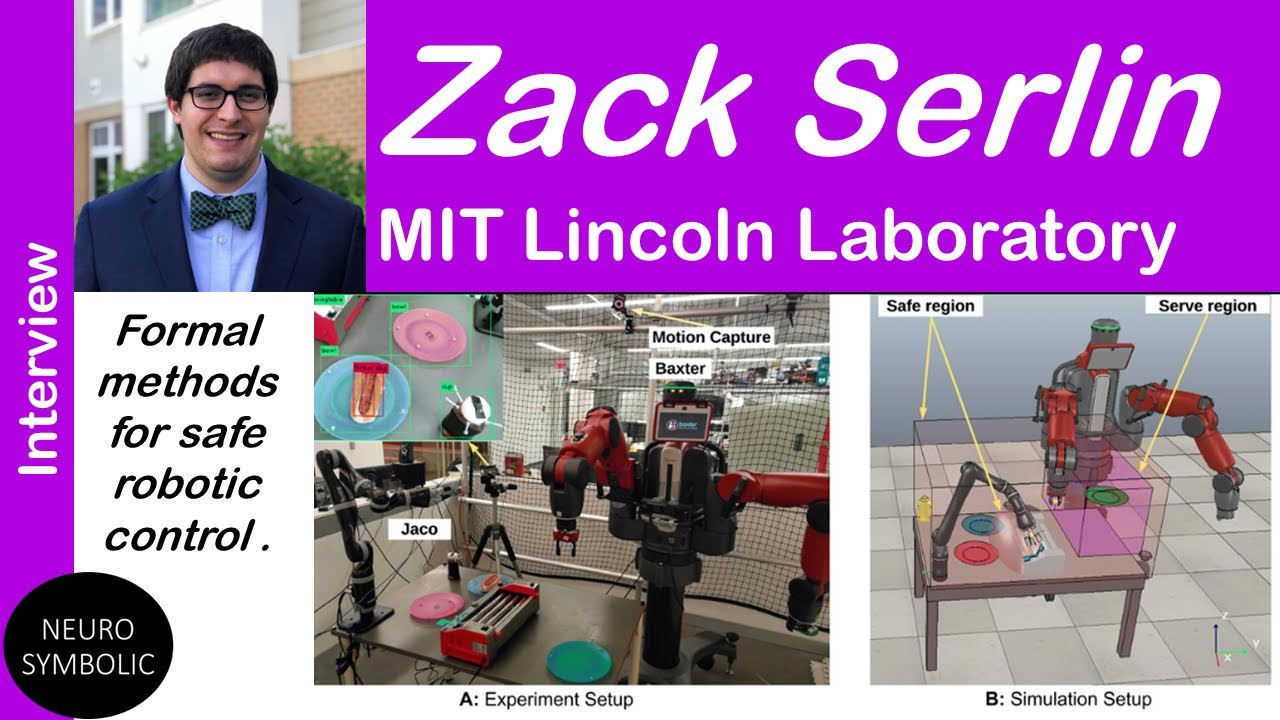 Interview with Zack Serlin, MIT Lincoln Laboratories: Formal methods for safe robotic control