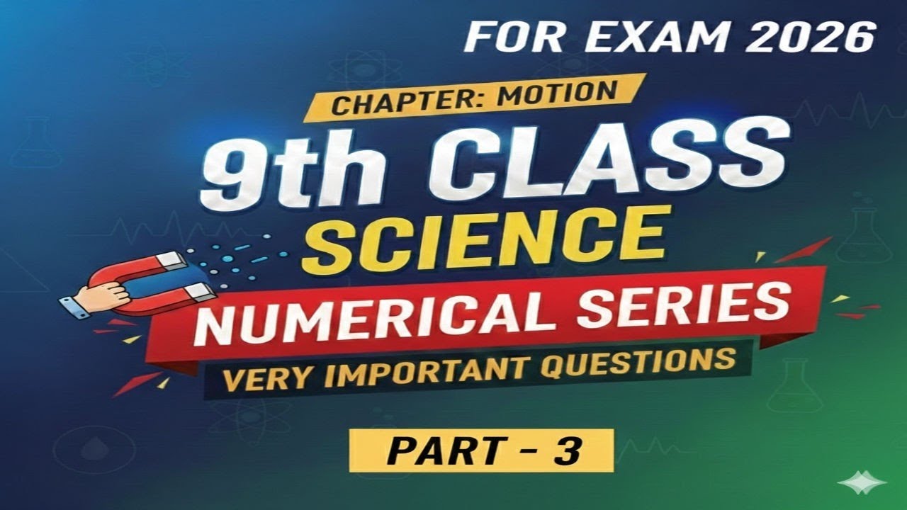 IMPORTANT QUESTION 9TH CHAPTER MOTION, NUMERICAL 