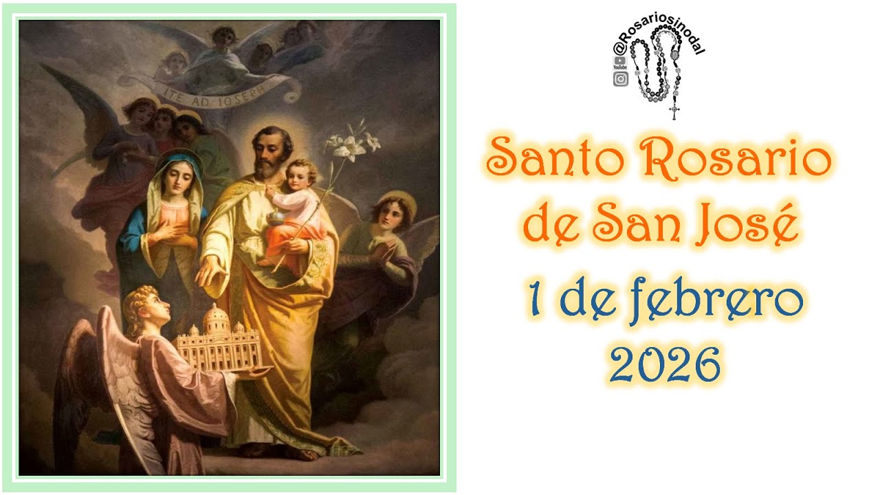 Rosario a San José  de hoy 1 febrero