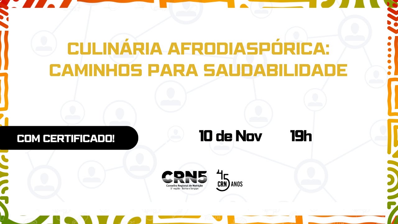 CONECTAD@S: Culinária Afrodiaspórica – Caminhos para Saudabilidade