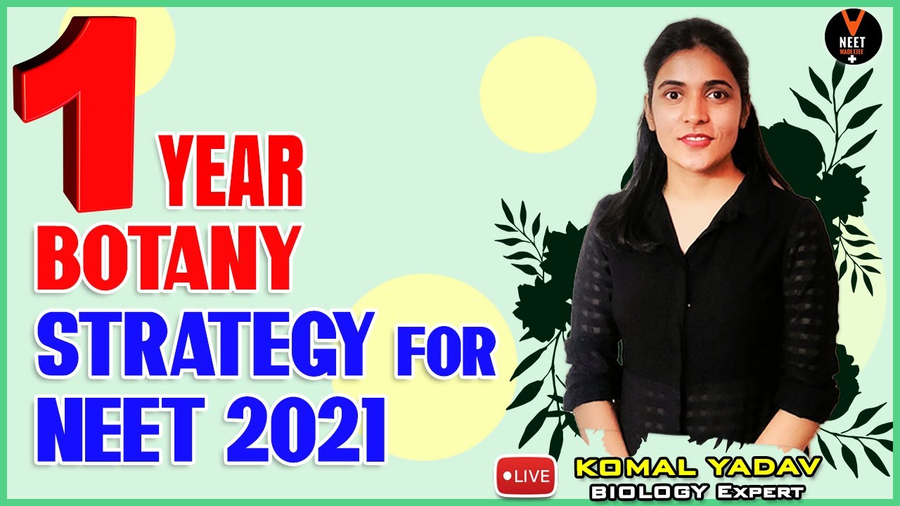 How to Prepare Biology (Botany) for NEET 2021 in 1 Year | NEET 2021 Preparation | NEET Biology