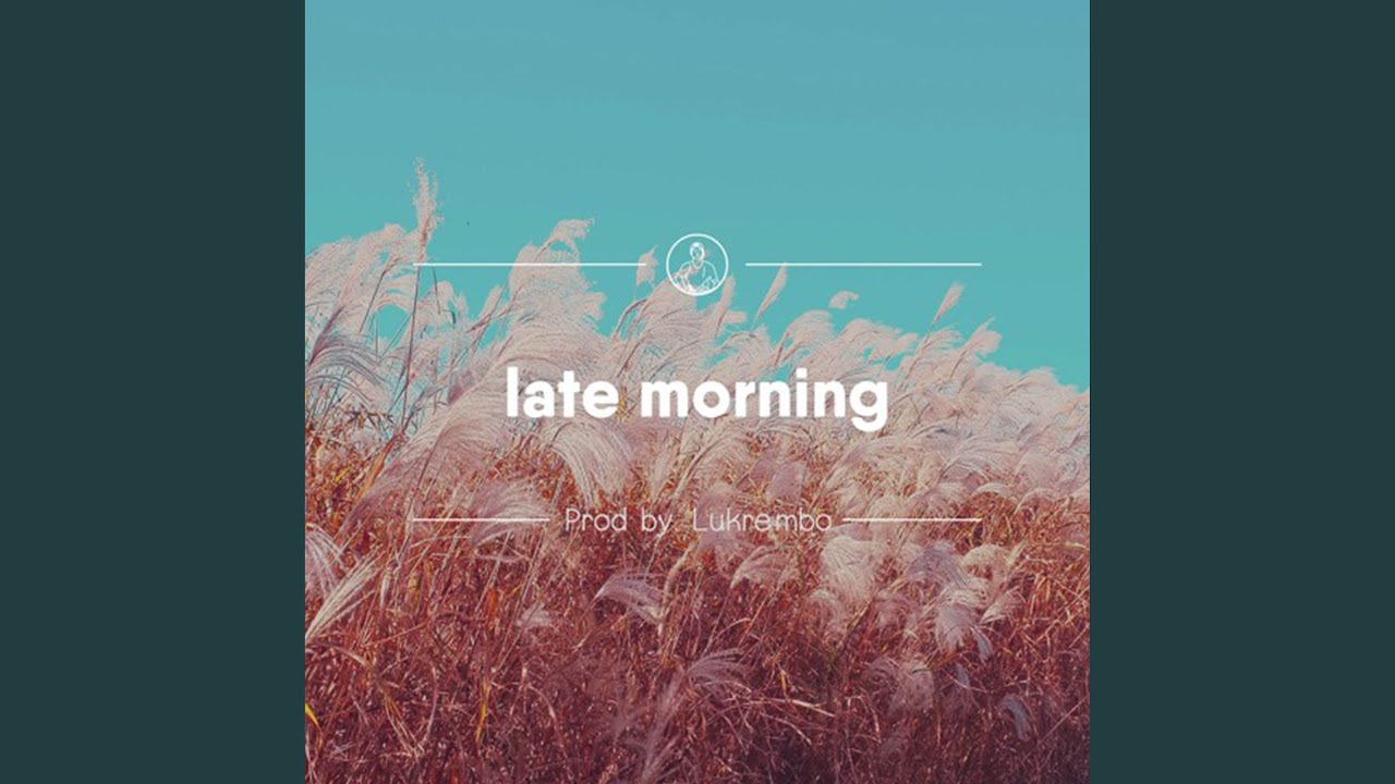 Late Morning
