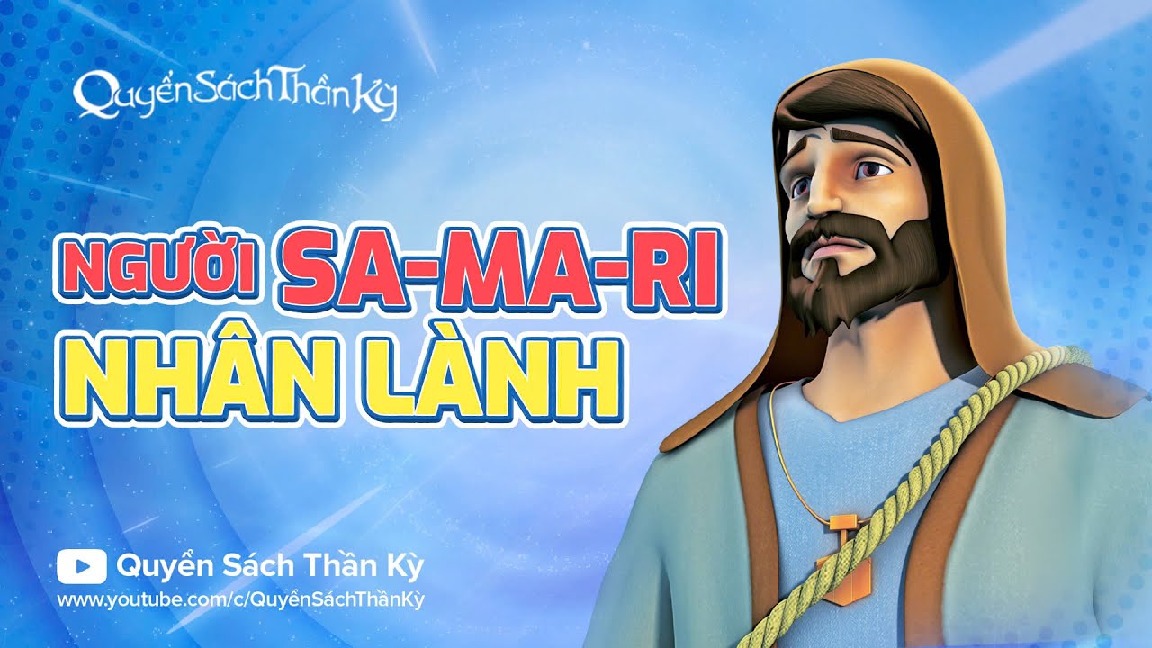 Quyển sách thần kỳ Mùa 3 Tập 13 - Người Sa-ma-ri Nhân Lành - Phim Hoạt hình Kinh thánh