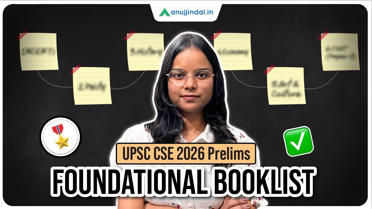 UPSC CSE 2026 Prelims Booklist | Build Your Foundation Right | Anuj Jindal