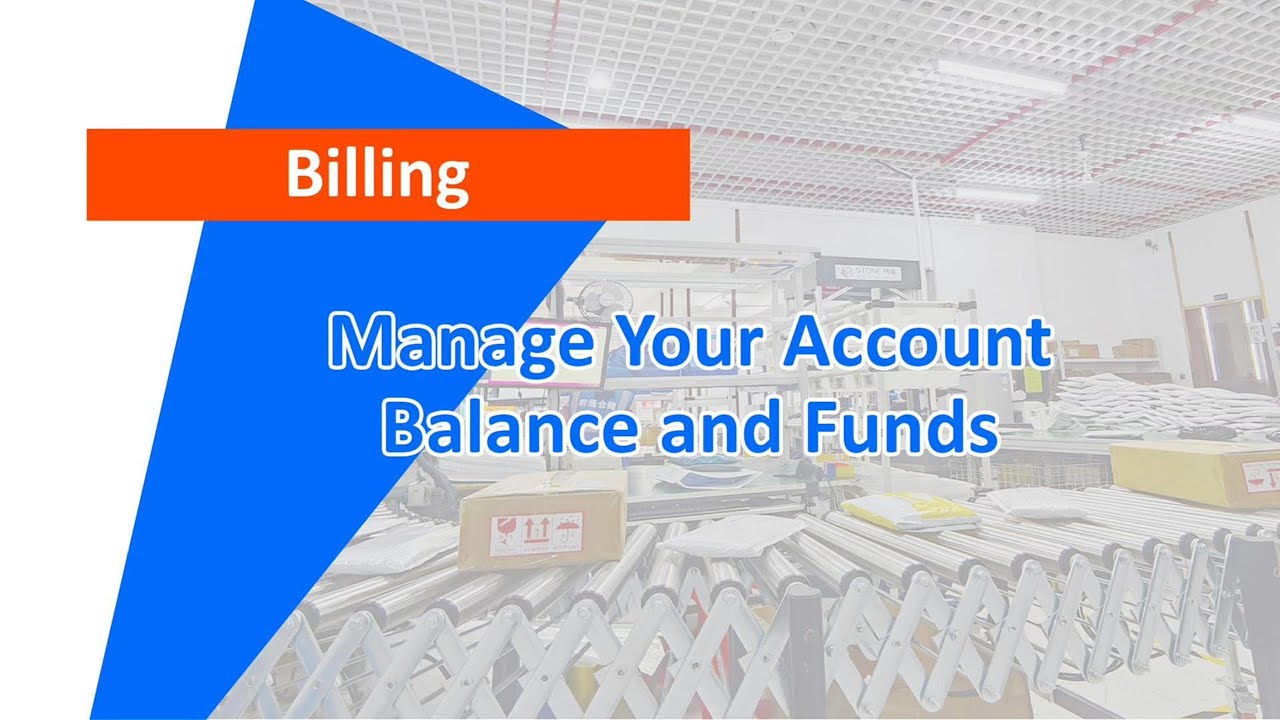 Manage Your AccountBalance and Funds