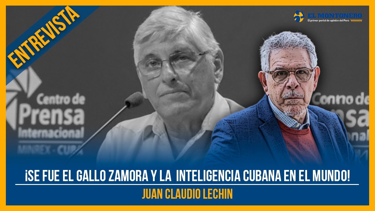 ¡Se fue el Gallo Zamora y balance de la inteligencia cubana en el mundo!