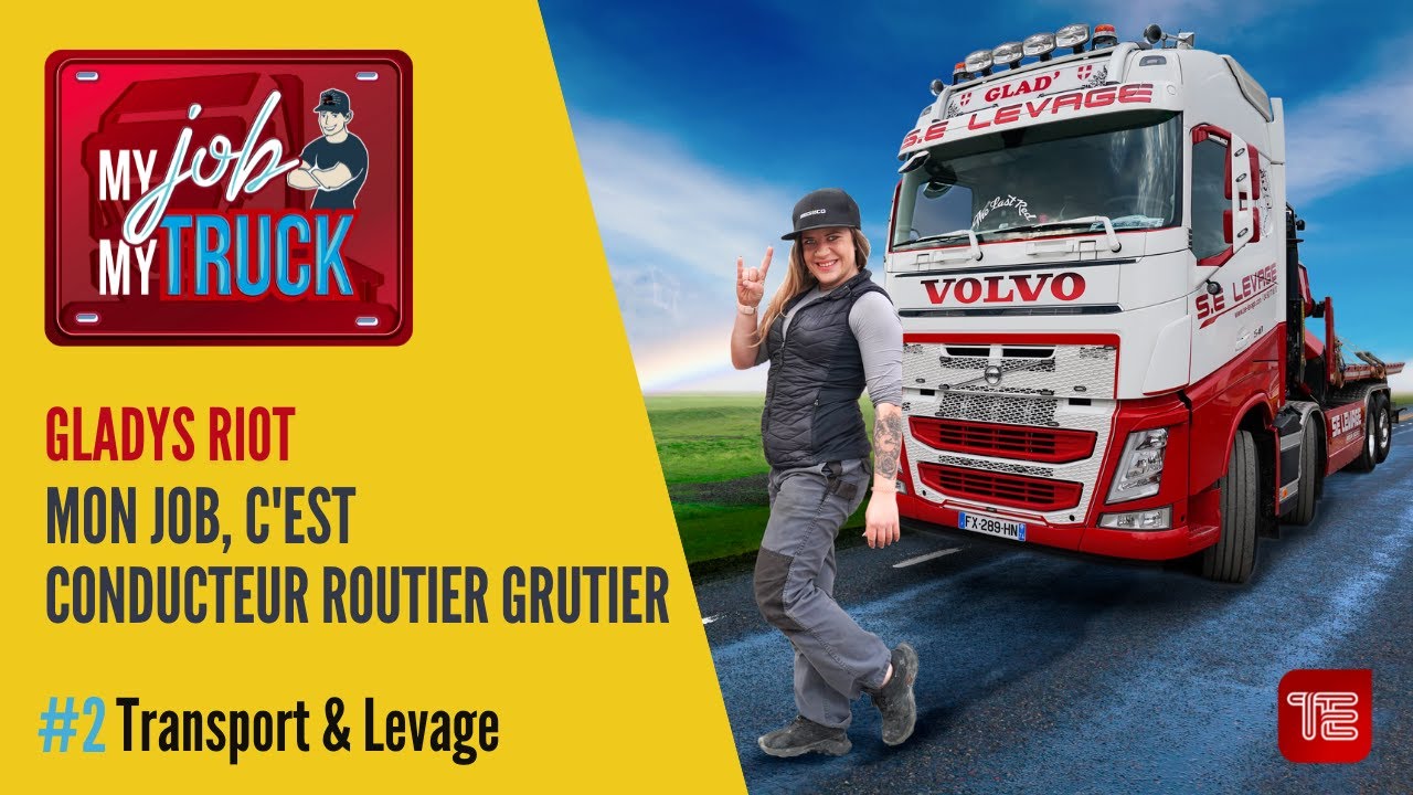 Mon Job, c'est conducteur routier grutier
