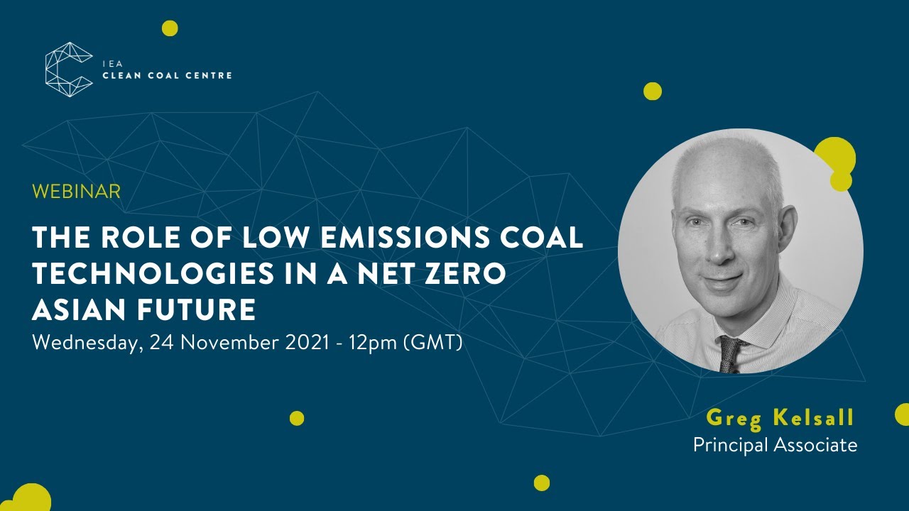 The role of low emissions coal technologies in a net zero Asian future | ICSC Webinars