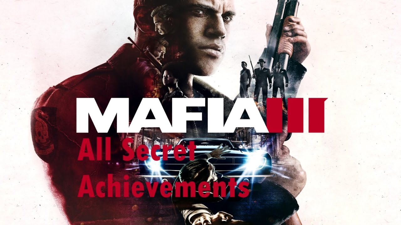 MAFIA 3 - All Secret Achievements!
