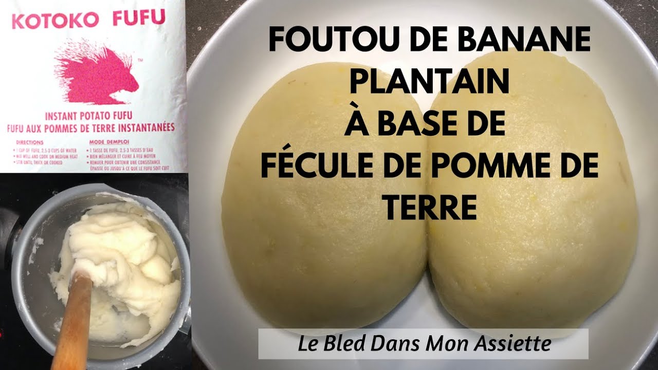 #LBDMA : FOUFOU FUFU DE POMME DE TERRE |PLANTAIN AND POTATO FUFU (KOTOKO FUFU)