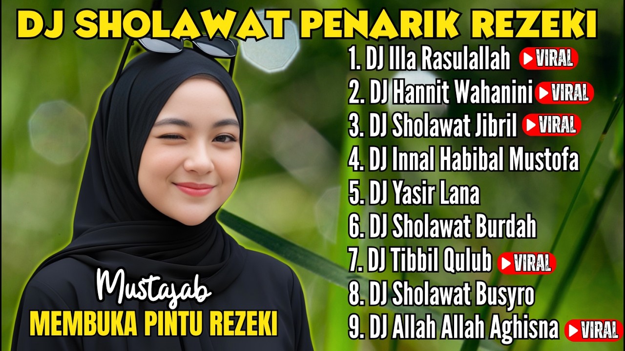 DJ SHOLAWAT PENARIK REZEKI Paling Mustajab & Banyak Diputar