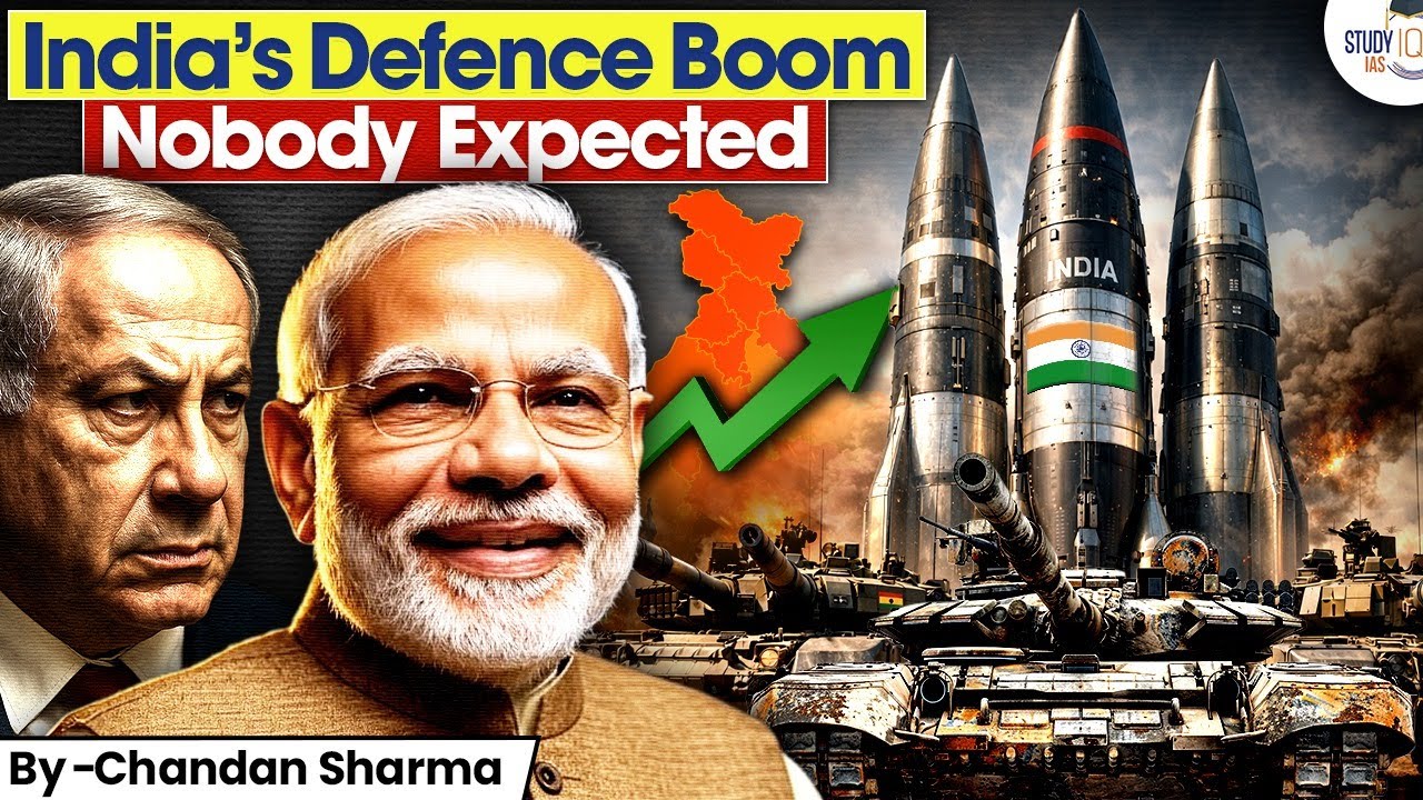India&rsquo;s Defence Surge Shocks the World | From Importer to Powerhouse | Know Everything | StudyIQ IAS