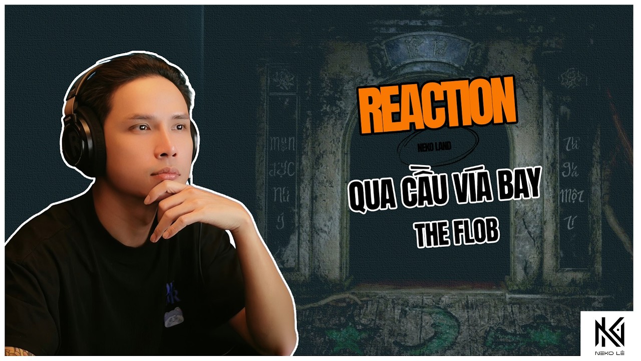 [Neko Reaction] Qua Cầu V&iacute;a Bay | THE SCOURGE GAME SOUNDTRACK - THE FLOB