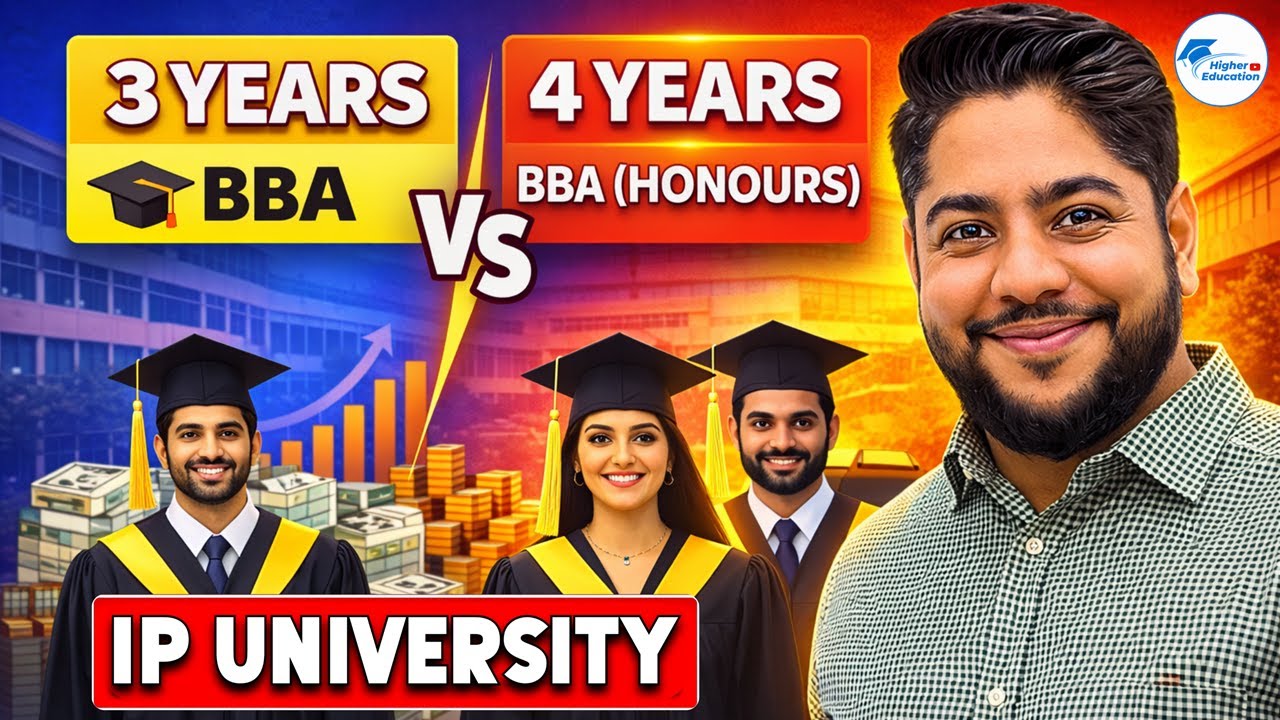 IP University BBA 3 Year vs 4 Year BBA Comparison | Honours vs Research, MBA & Career Scope