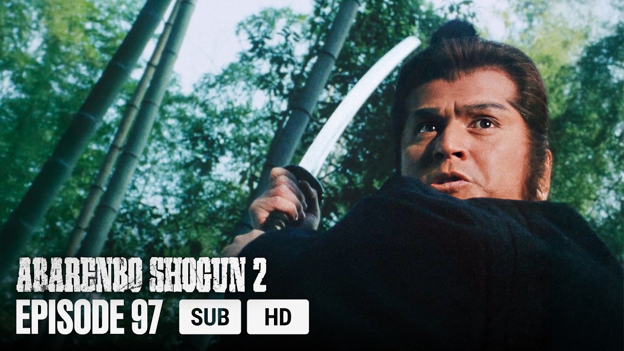 Abarenbo Shogun Ⅱ - EP97 - Ah, Fifty Years of Being Despised! | ENG SUB