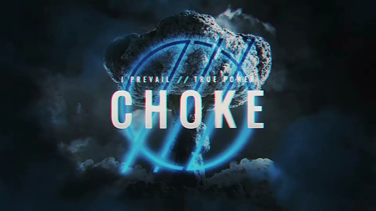I Prevail _ Choke (Instruments)