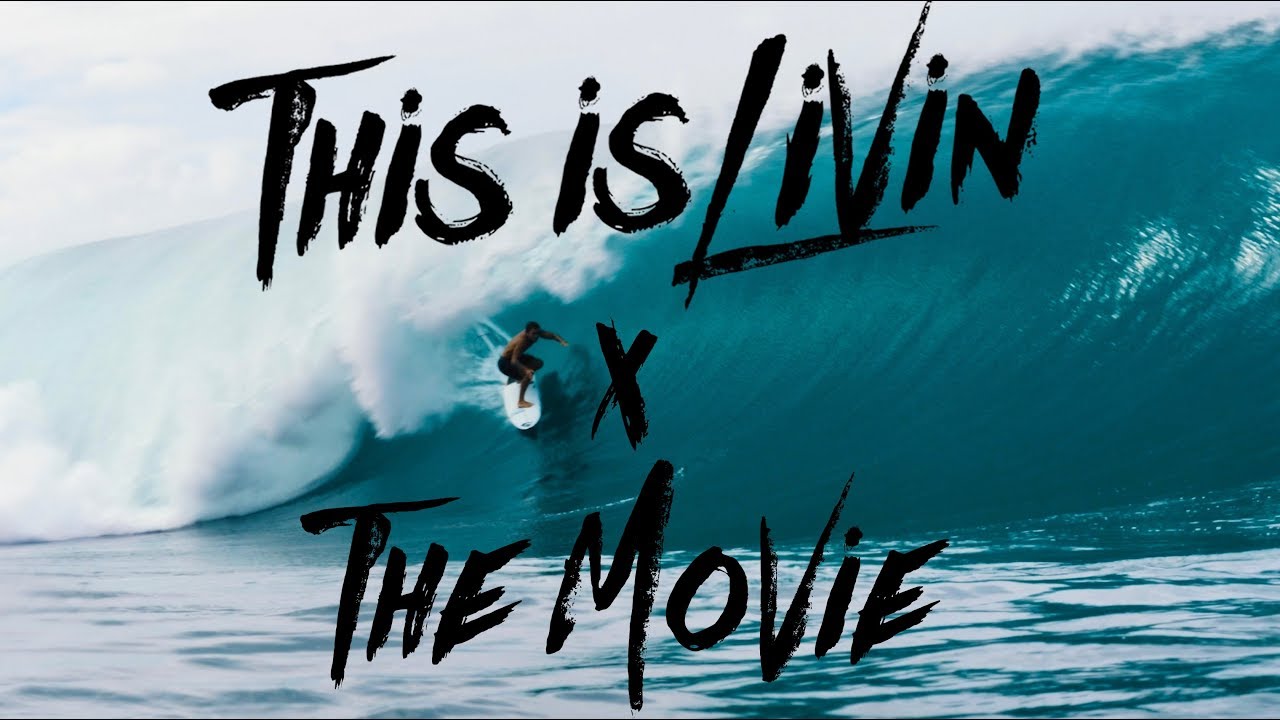 THIS IS LIVIN’ THE MOVIE!