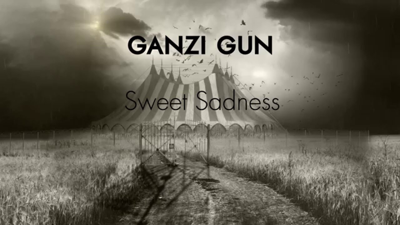 Ganzi Gun - Sweet Sadness [Official Lyric Video]