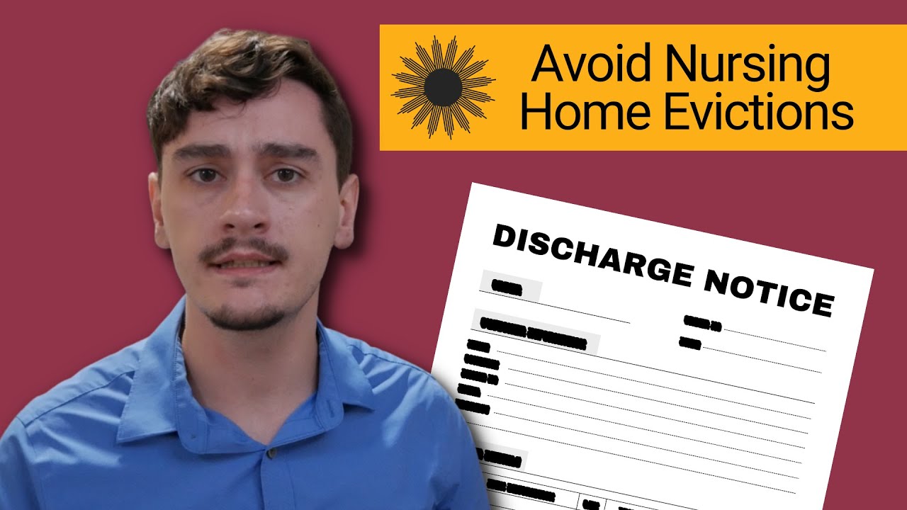 Nursing Home Evictions - Know Your Rights!