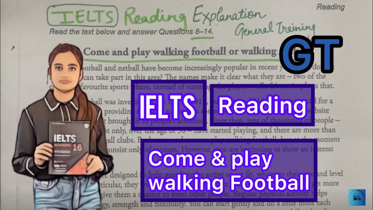 Come and play Walking Football | General Training IELTS | Reading Tips & Tricks | Explanation