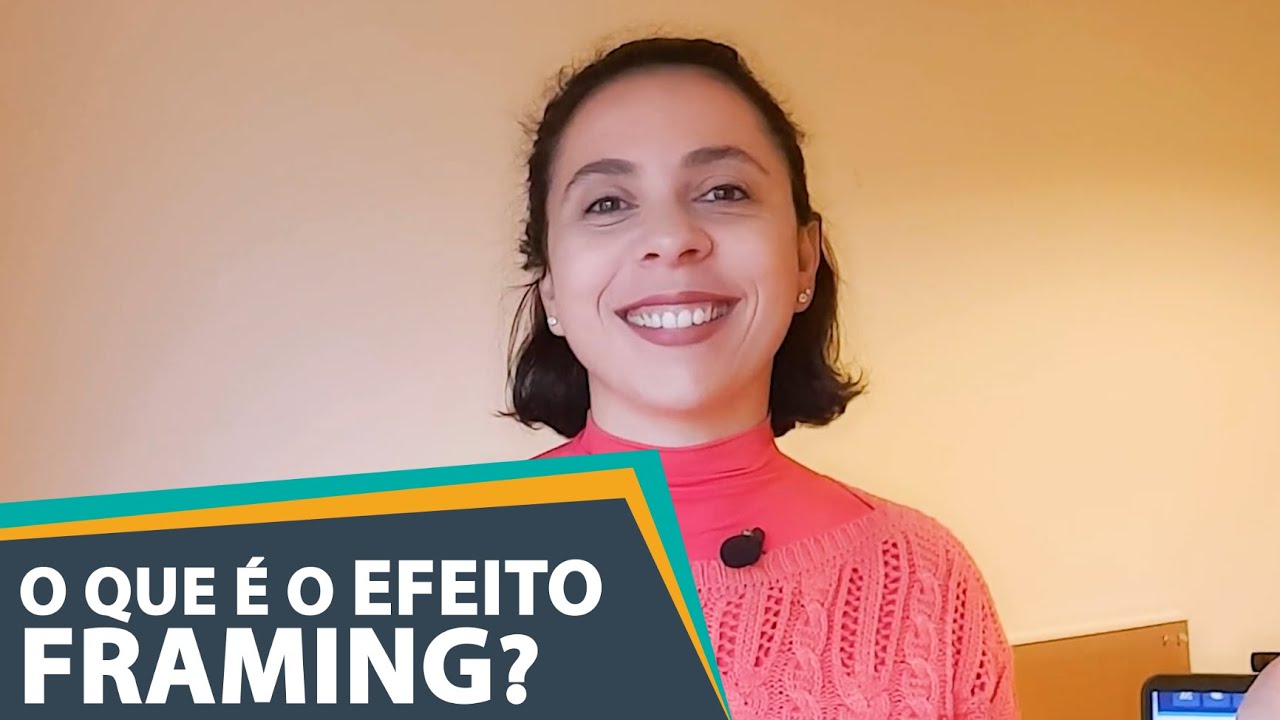 EFEITO FRAMING
